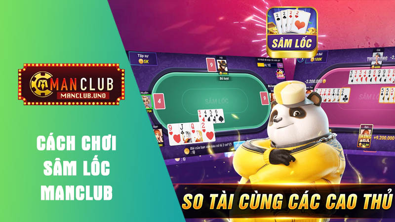 Tìm hiểu game bài sâm lốc