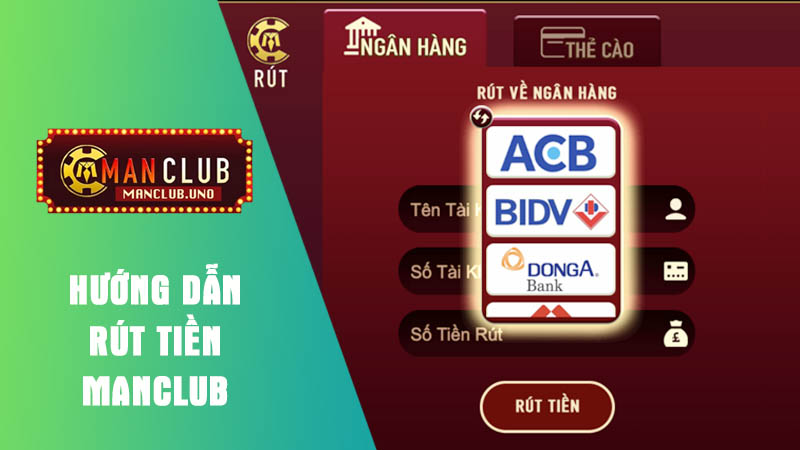 Rút tiền manclub chi tiết cho người mới
