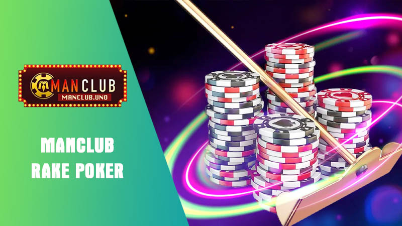 Tìm hiểu về rake poker là gì