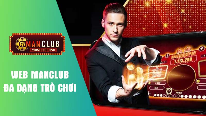 manclub chơi web đa dạng thể loại