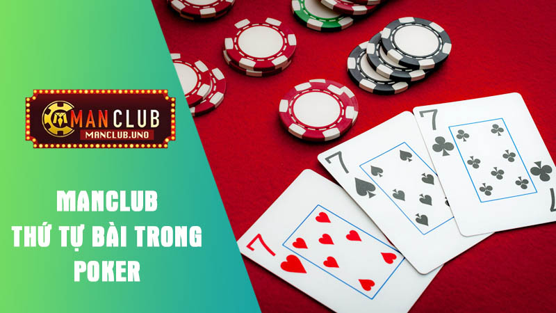 thứ tự bài trong poker 2025