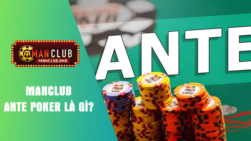 định nghĩa anter poker là gì?