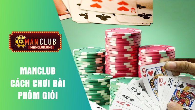 Phỏm Manclub là gì