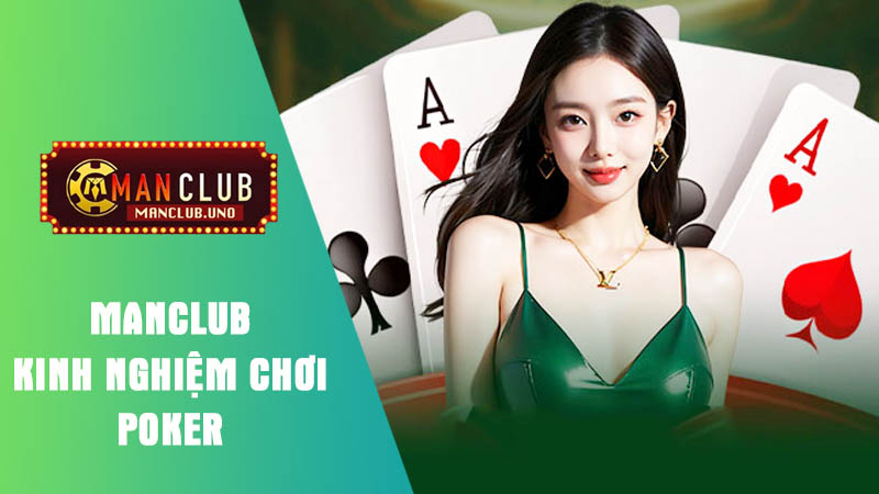 Giới thiệu poker và kinh nghiệm chơi Poker