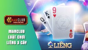 Giới thiệu game bài liêng 3 cây Manclub
